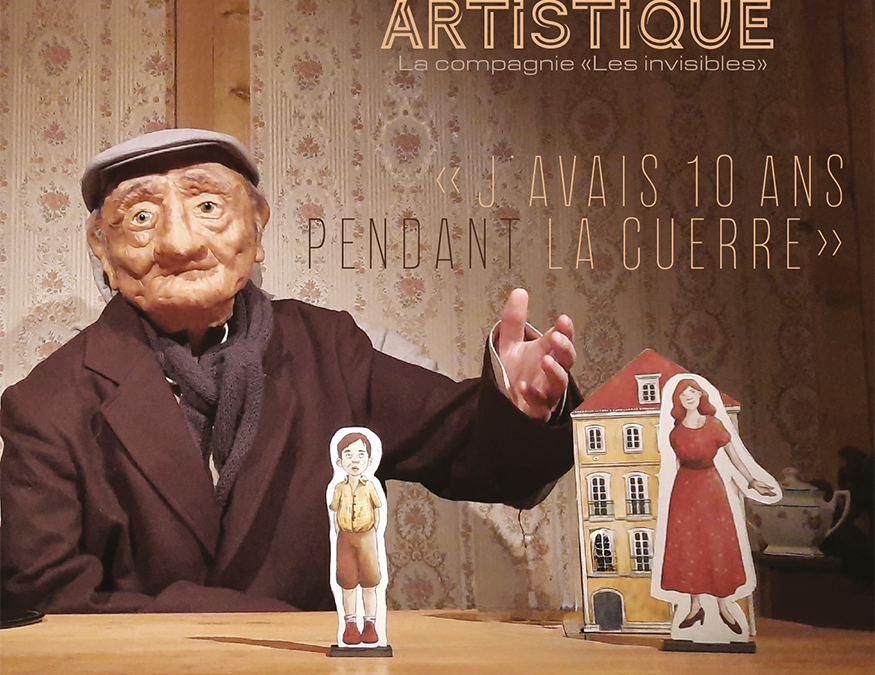 Résidence Artistique « J’avais 10 ans pendant la Guerre » avec la Cie Les Invisibles