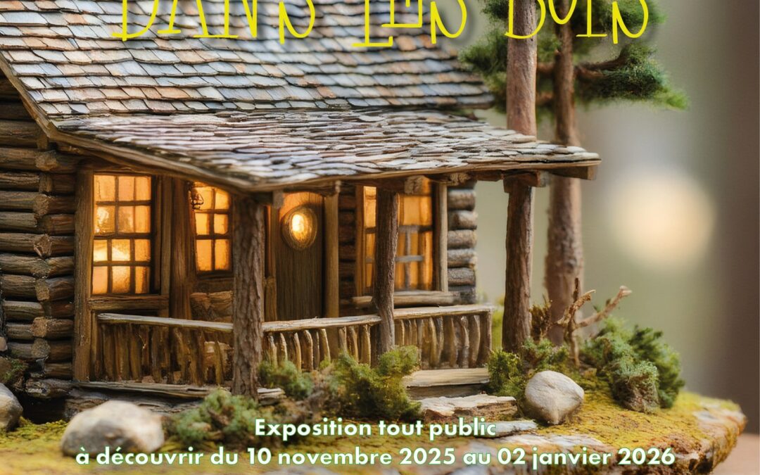 Exposition promenons-nous dans les bois